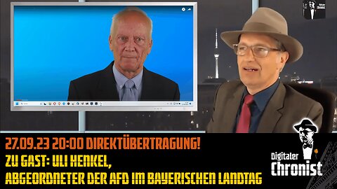 Aufzeichnung vom 27.09.23 Direktübertragung! Zu Gast: Uli Henkel, Abgeordneter der AfD im bayerischen Landtag