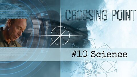 Dr. Steven Greer on the Crossing Point (#10 Science)