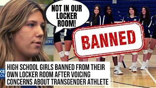 Female Volleyball Players BANNED From Own Locker Room After Complaining About Transgender Player