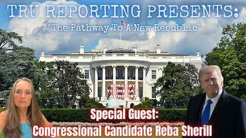 TRUreporting Presents: Congressional=Candidate Reba Sherill!