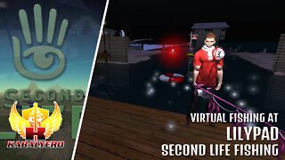 Virtual Fishing At Lilypad In Second Life [02/07/2022] #Metaverse #PlayToEarn