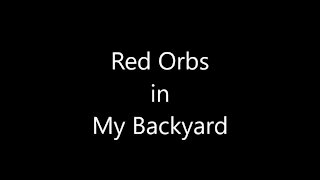 Red Orbs