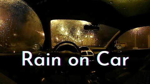 Night Rain on a Car - Relaxing soothing sounds | Rain on a car roof | healing, white noise, cozy