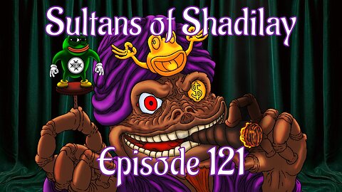 Sultans of Shadilay Podcast - Episode 121 - 21/10/2023