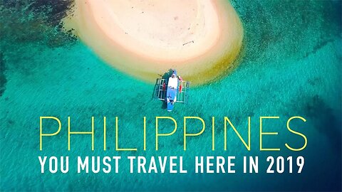 TOP 5 REASONS YOU MUST TRAVEL THE PHILIPPINES