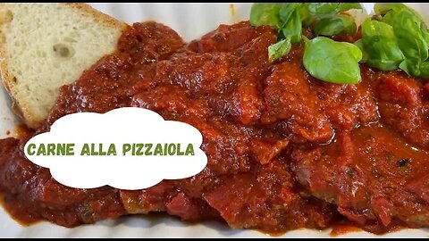 Carne alla Pizzaiola (Meat Pizza Style)