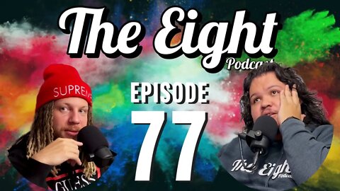 Got The Test Results Back | EP. 77 The Eight