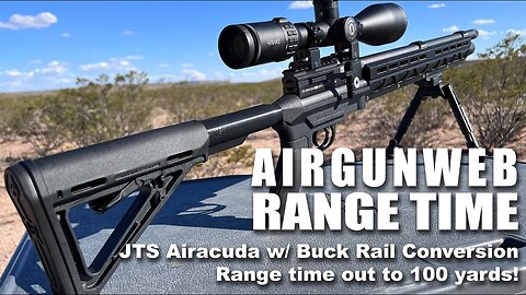 JTS Airacuda Standard with Buck Rail Tactical Stock - Range Time - Does it shoot better?