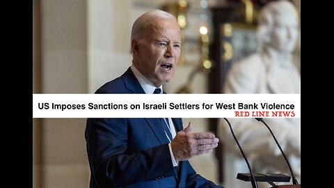 US Imposes Sanctions on Israeli Settlers for West Bank Violence