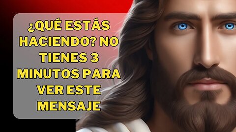 ✝️Dios pregunta ¿Qué estás haciendo 🙏 para los que no tienen 3 minutos para ver este mensaje 💕