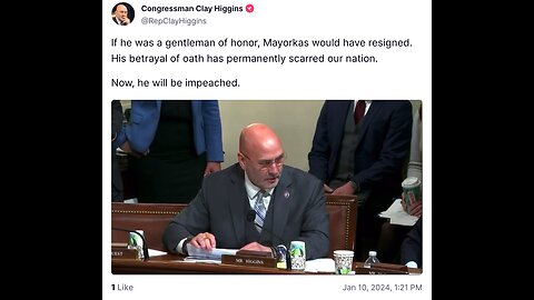 Congressman Clay Higgins - Sec. Alejandro Mayorkas Will Be Impeached