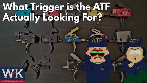 What Trigger is the ATF Actually Looking For?