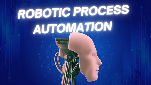 Mastering Robotic Process Automation: A Visual Guide