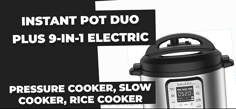 Instant Pot Duo Plus 9-in-1 Electric Pressure Cooker, Slow Cooker, Rice Cooker