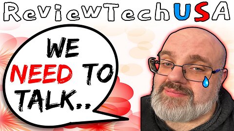 ReviewTechUSA Does Clickbait "We Need To Talk" Stream
