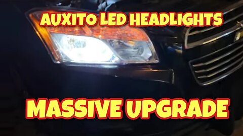 Auxito LED Headlight Upgrade Chevy Trax, Brightest Lights Ever!