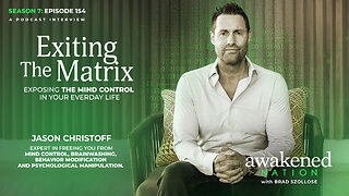 Exiting The Matrix: Exposing The Mind Control Masters and Their Secrets with Jason Christoff