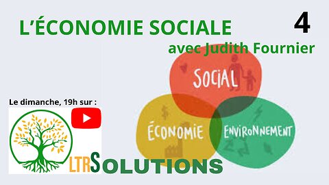 LTRSolutions - Économie sociale avec Judith Fournier #4