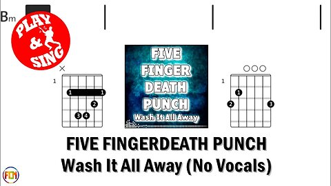 FIVE FINGER DEATH PUNCH Wash It All Away FCN GUITAR CHORDS & LYRICS NO VOCALS