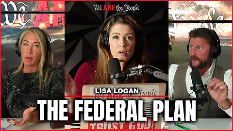 The Federal Plan Ft. Lisa Logan