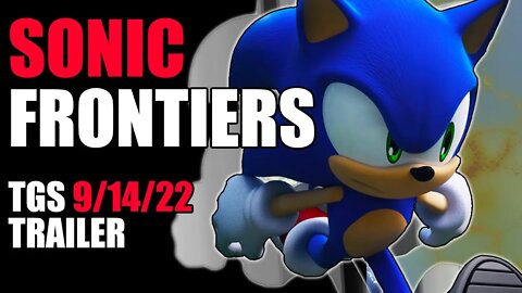 Switch REACTS | Sonic Frontiers TGS Trailer | This game is better than sex
