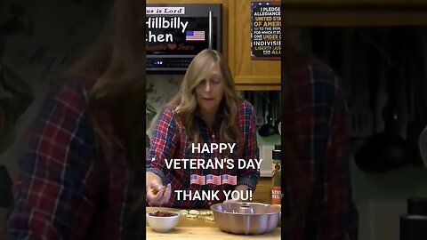 Happy Veterans Day 🇺🇲Thank You #thehillbillykitchen #shorts #veterans #service #thankful #peace