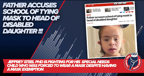 Father Calls Out School for of Tying Mask to Head of Disabled Non-Verbal Down Syndrome Daughter