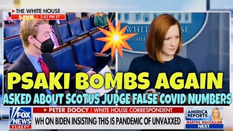 Peter Doocy asks Jen Psaki about Sotomayor False Covid Numbers...She has No Response