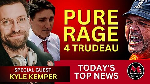 Maverick News: | Justin Trudeau Swarming - Reaction & Analysis ( Feature Interview: Kyle Kemper )