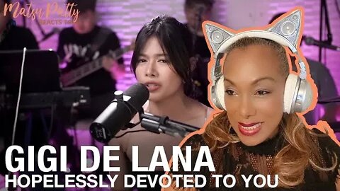 Gigi De Lana - Hopelessly Devoted To You | Reaction