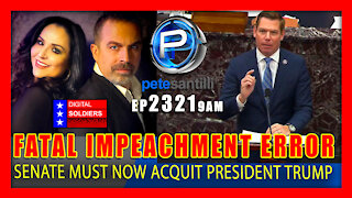 EP 2321-9AM FATAL IMPEACHMENT ERRORS MAY FORCE SENATE TO ACQUIT TRUMP