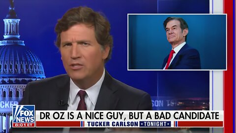 Tucker Carlson Declares, ‘Dr. Oz Is Getting Crushed by a Stroke Victim Who Was Already Crazy’