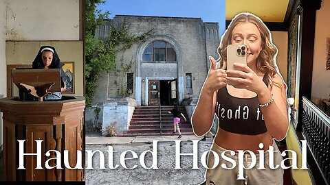 Doing My Makeup, ALONE in a HAUNTED HOSPITAL 😳 🏥