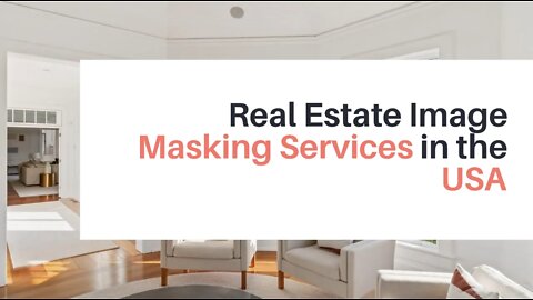 Real Estate Image Masking Services in the USA