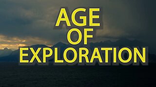 Age of Exploration- Forgotten History Podcast Docuseries Trailer