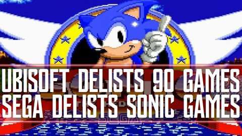 Ubisoft & SEGA Delist 95 Games, SONIC Delisted For Sonic Origins