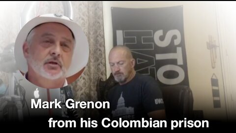 Mark Grenon from his Colombian prison
