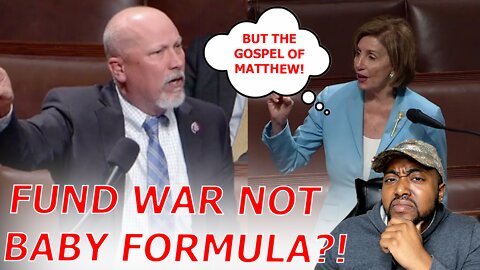 Chip Roy RIPS $40 Billion Dollar Aid To Ukraine As Nancy Pelosi Quotes Gospel On The House Floor!