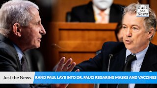 Senator Rand Paul spars with Dr. Fauci over mask wearing after COVID-19 vaccination