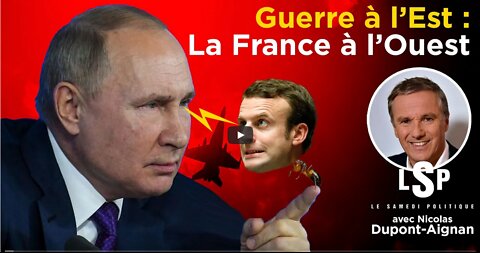 Russie La France est devenue un nain politique Nicolas Dupont-Aignan – Le Samedi Politique