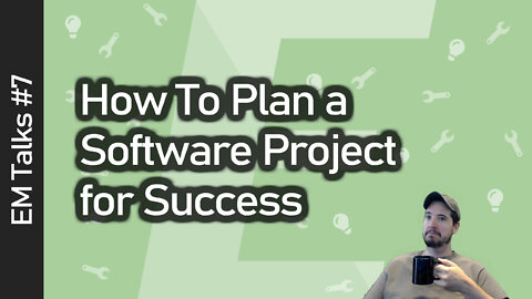How To Plan a Software Project for Success