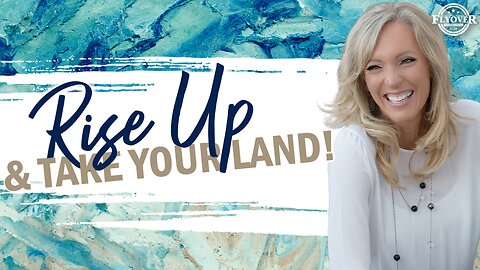 Prophecies | RISE UP AND TAKE YOUR LAND! - The Prophetic Report with Stacy Whited