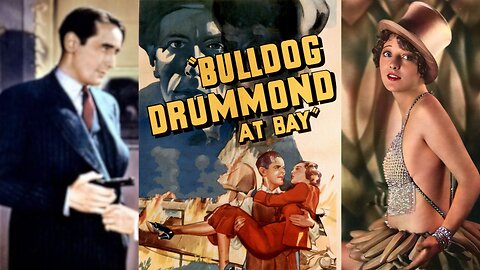 BULLDOG DRUMMOND AT BAY (1937) John Lodge & Dorothy Mackaill | Action, Comedy, Drama | B&W