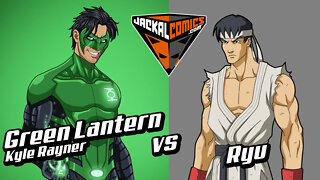 GREEN LANTERN, Kyle Rayner Vs. RYU - Comic Book Battles: Who Would Win In A Fight?