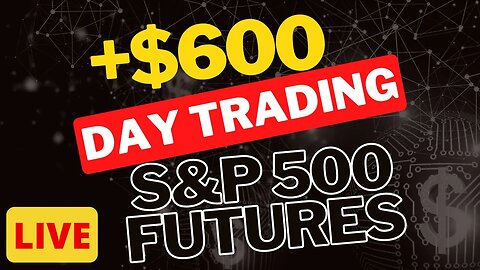 +$600 Profit Day Trading ES Futures Live Recap | S&P 500 Futures