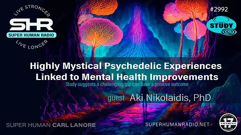 Highly Mystical Psychedelic Experiences Linked to Mental Health Improvements