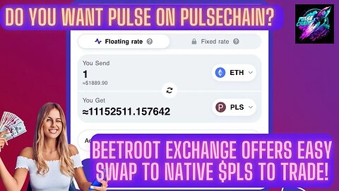 Do You Want Pulse On Pulsechain? BEETROOT Exchange Offers Easy Swap To Native $PLS To Trade!