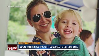 Local mother meeting with congress to get son back