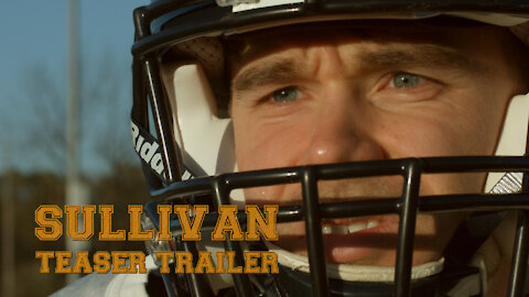 Sullivan Teaser Trailer