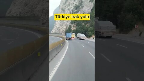 Türkiye 🇹🇷 Irak 🇮🇶 Yolu